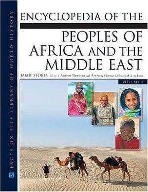 Encyclopedia of the Peoples of Africa and the Middle East, Volumes 1-2 by Jamie Stokes