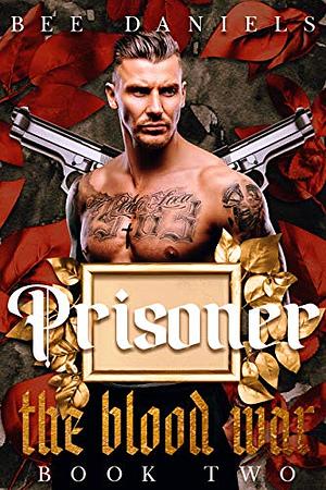 Prisoner by Bee Daniels