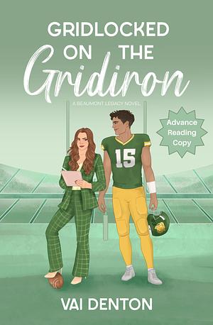 Gridlocked on the Gridiron by Vai Denton