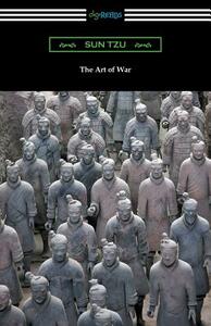 The Art of War (Translated with commentary and an introduction by Lionel Giles) by Sun Tzu