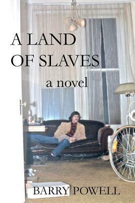 A land of slaves by Barry B. Powell