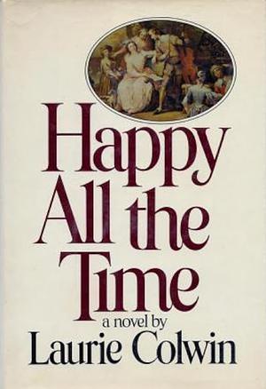 Happy All the Time by Laurie Colwin