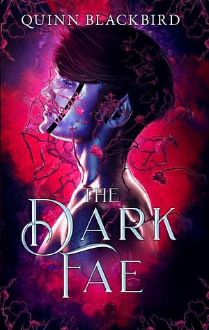 Dark Fae 2 by Quinn Blackbird, Quinn Blackbird