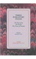 Three Purgatory Poems: The Gast of Gy, Sir Owain, the Vision of Tundale by Edward E. Foster