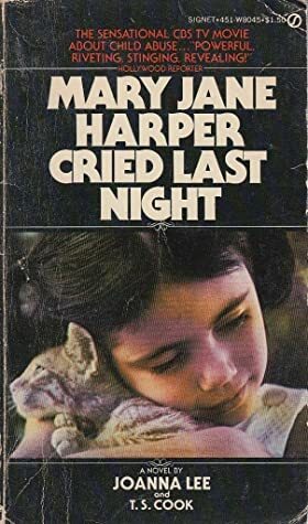 Mary Jane Harper Cried Last Night by Joanna Lee