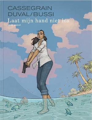 Vrije Vlucht - Laat mijn hand niet los by Didier Cassegrain, Fred Duval, Fred Duval