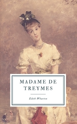 Madame de Treymes by Edith Wharton