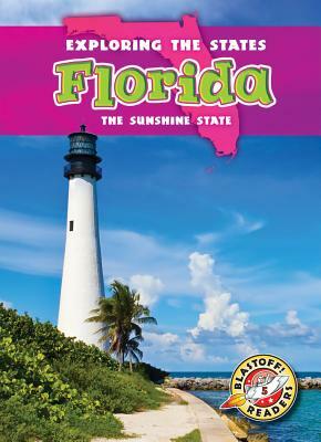 Florida: The Sunshine State by Emily Rose Oachs