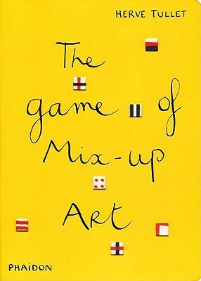 The Game of Mix-up Art by Hervé Tullet