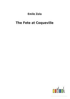 The Fete at Coqueville by Émile Zola