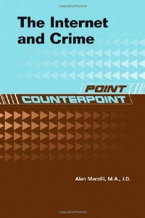 The Internet and Crime by Alan Marzilli