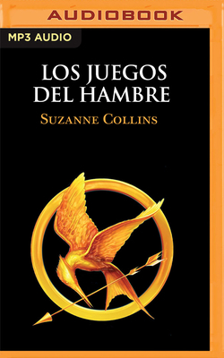 Los Juegos del Hambre (Narración En Castellano) by Suzanne Collins