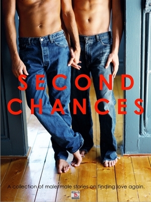Second Chances by Bette Browne, C.C. Lorenz, DaNay Smith, T.D. Green, L.J. Harris