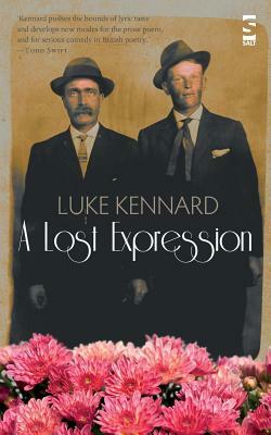 A Lost Expression by Luke Kennard
