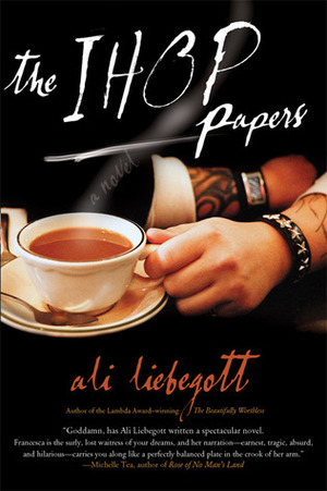The IHOP Papers by Ali Liebegott