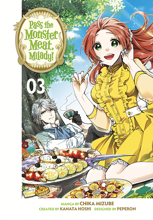 Pass the Monster Meat, Milady!, Volume 3 by Peperon, Kanata Hoshi, Chika Mizube