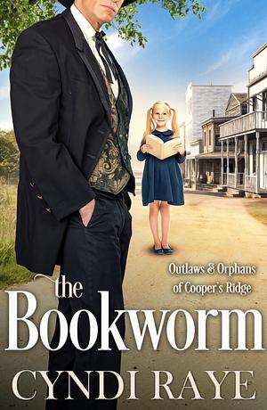 The Bookworm by Cyndi Raye, Cyndi Raye