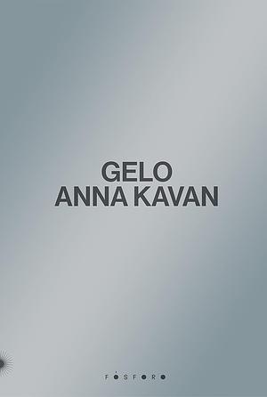 Gelo by Anna Kavan