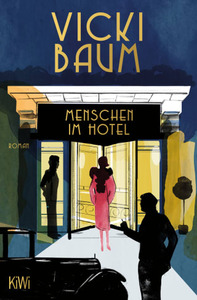 Menschen im Hotel by Vicki Baum