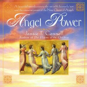 Angel Power by Janice T. Connell