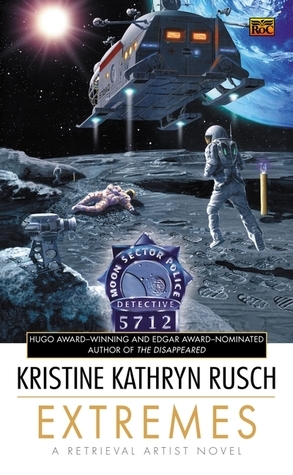 Extremes by Kristine Kathryn Rusch