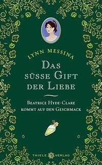 Das süße Gift der Liebe by Lynn Messina