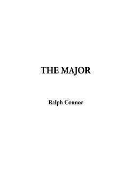 The Major by Ralph Connor