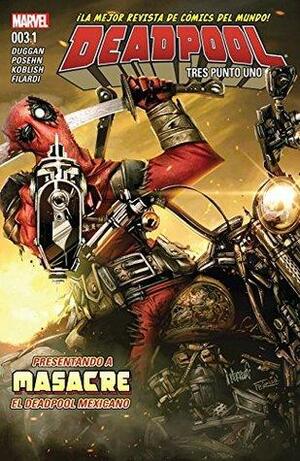 Deadpool #3.1: Tres Punto Uno by Brian Posehn, Gerry Duggan