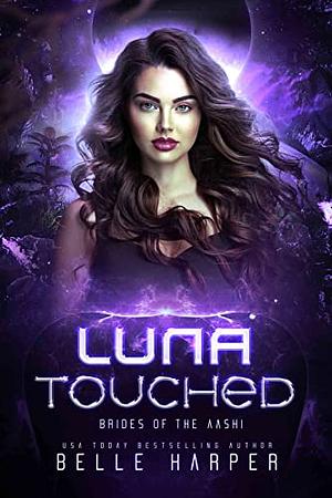 Luna Touched by Belle Harper