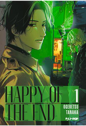 Happy of the End, Vol. 1 by Ogeretsu Tanaka, Davide Campari