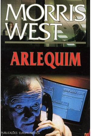 Arlequim by Morris L. West