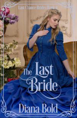The Last Bride by Diana Bold
