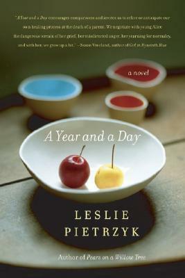 A Year and a Day by Leslie Pietrzyk