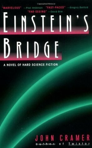 Einstein's Bridge by John G. Cramer