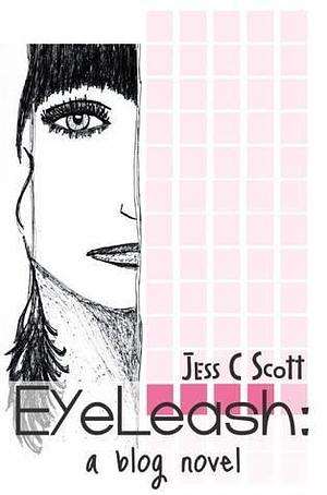 EyeLeash by Jess C. Scott, Jess C. Scott