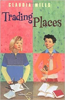 Trading Places by Claudia Mills