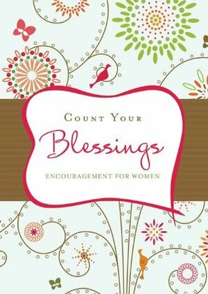Count Your Blessings: Inspiration from the Beloved Hymn by MariLee Parrish