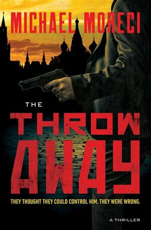 The Throwaway by Michael Moreci