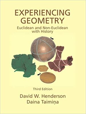 Experiencing Geometry by David W. Henderson, Daina Taimina