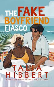 The Fake Boyfriend Fiasco by Talia Hibbert