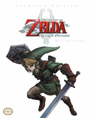 Legend of Zelda, The: Twilight Princess (Wii Version) - Prima Authorized Game Guide by David Hodgson, Stephen Stratton