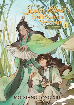 The Scum Villain's Self-Saving System: Ren Zha Fanpai Zijiu Xitong (Novel) Vol. 1 by Mo Xiang Tong Xiu