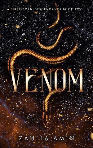 Venom by Zahlia Amin