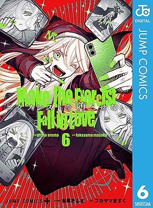 Make the Exorcist Fall in Love, Chapters 37-44 by Fukayama Masuku, Aruma Arima
