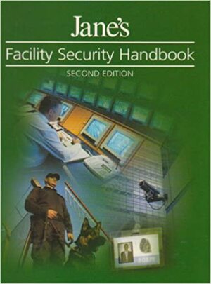 Jane's Facility Security Handbook by Richard Flynn, Paul Taylor, D. Shawn Fenn