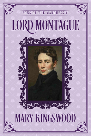 Lord Montague by Mary Kingswood