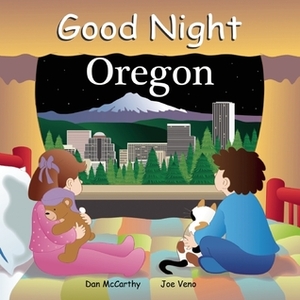 Good Night Oregon by Anne Rosen, Dan McCarthy, Joe Veno