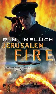 Jerusalem Fire by R.M. Meluch