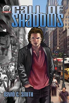 Call of Shadows by David C. Smith