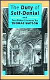 The Duty of Self-Denial: And 10 Other Sermons by Don Kistler, Thomas Watson